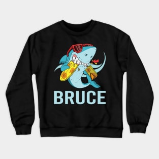 Funny Shark - Bruce Name Crewneck Sweatshirt